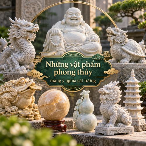 Những vật phẩm phong thủy mang ý nghĩa cát tường